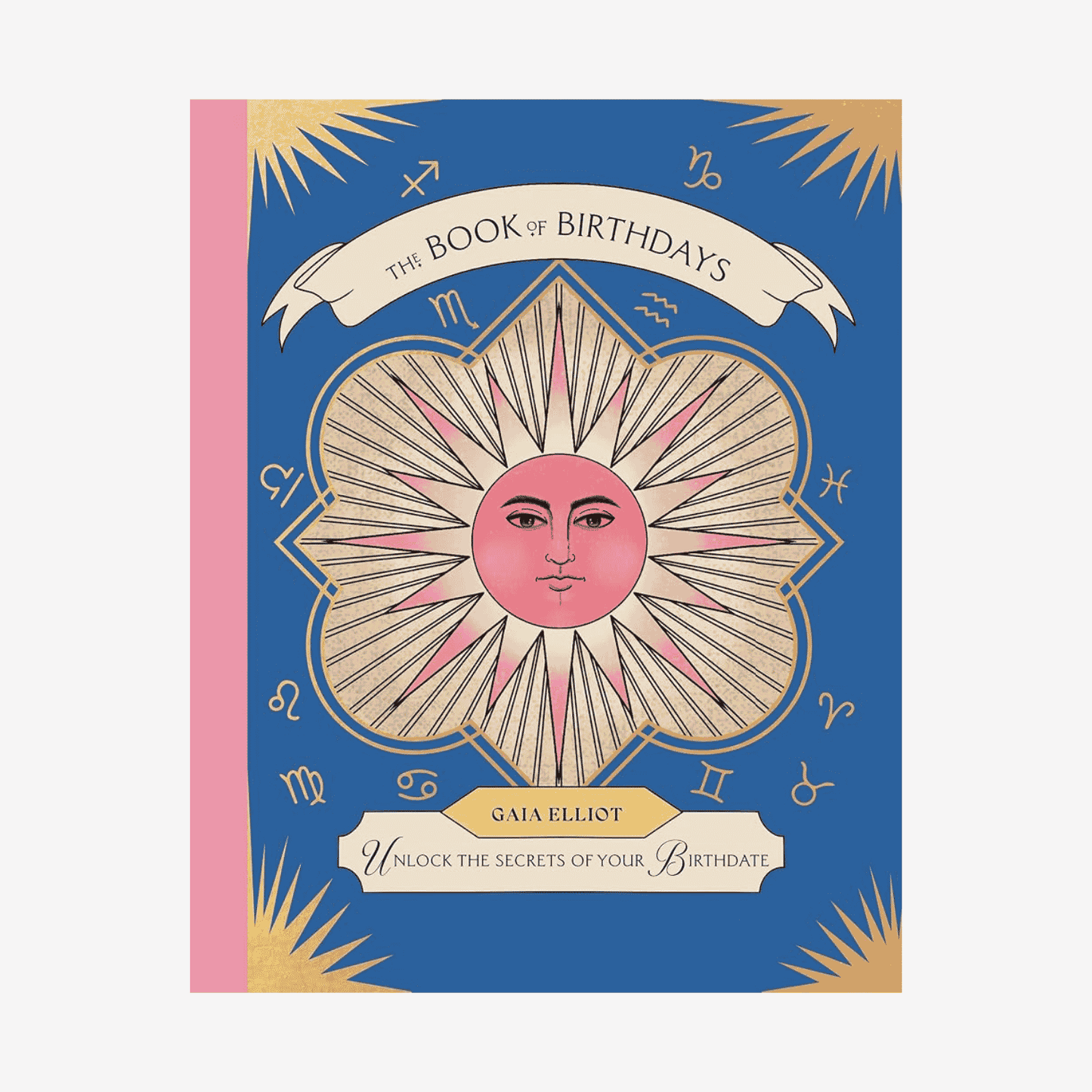 Book - The Book of Birthdays: Unlock the Secrets of Your Birthdate