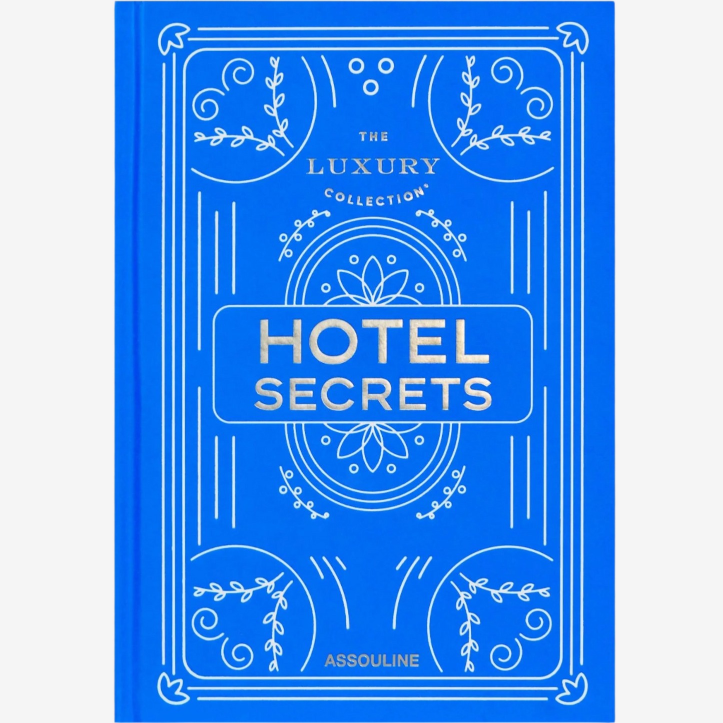 Book - The Luxury Collection: Hotel Secrets