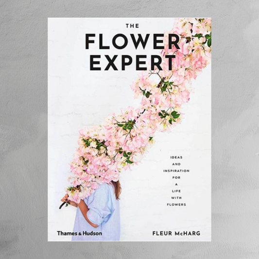 Book - Flower Expert - Ideas and Inspiration for a Life With Flowers