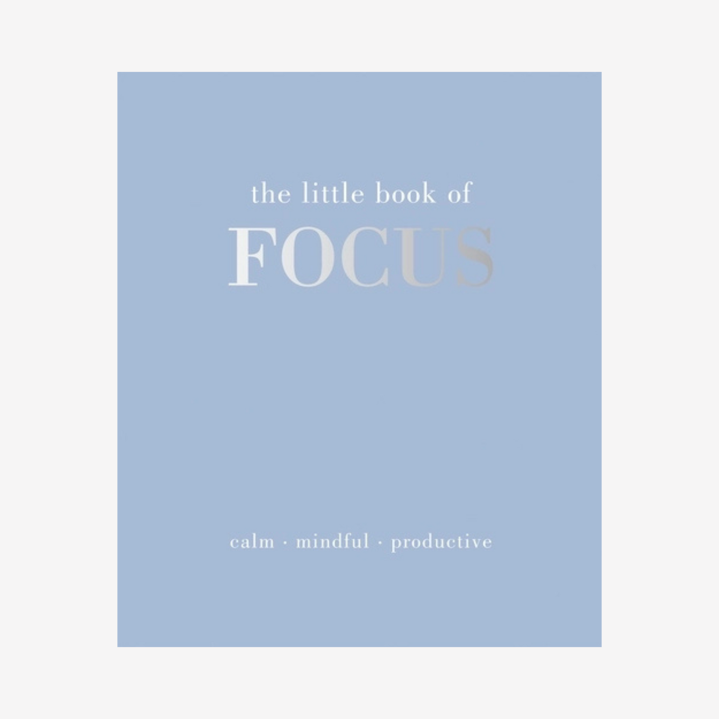 Mini Book - The Little Book of Focus