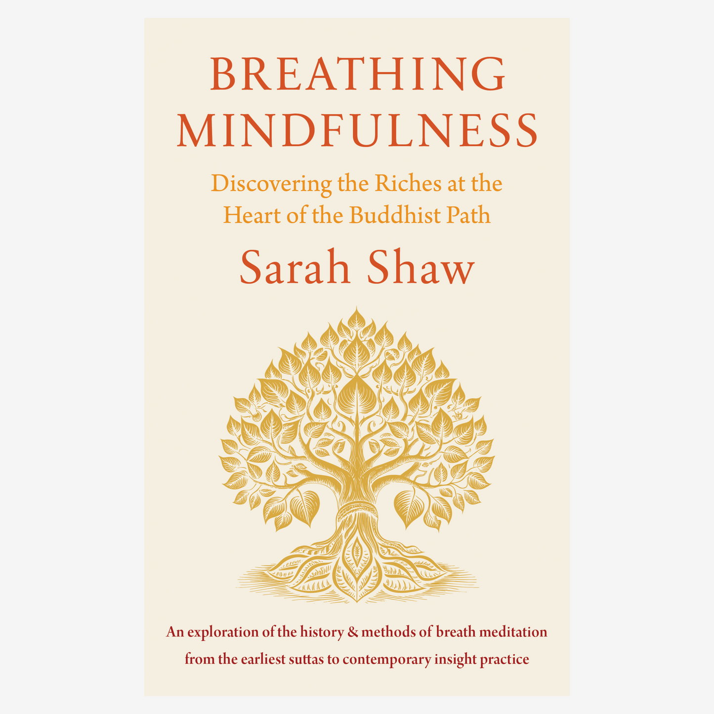 Breathing Mindfulness by Sarah Shaw
