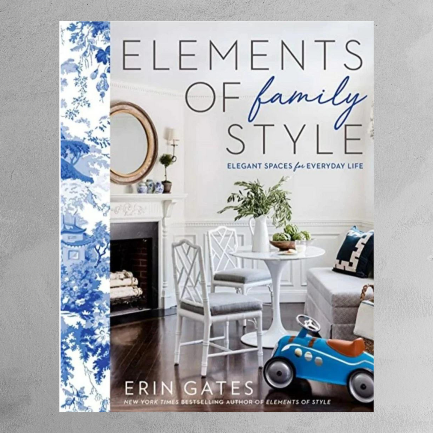 Book - Elements of Family Style: Elegant Spaces for Everyday Life