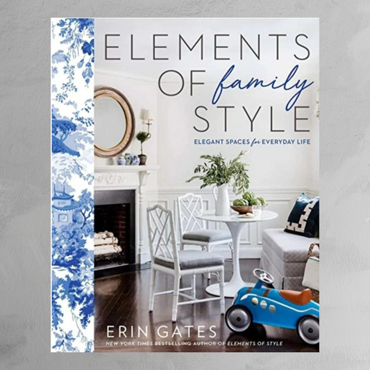Book - Elements of Family Style: Elegant Spaces for Everyday Life