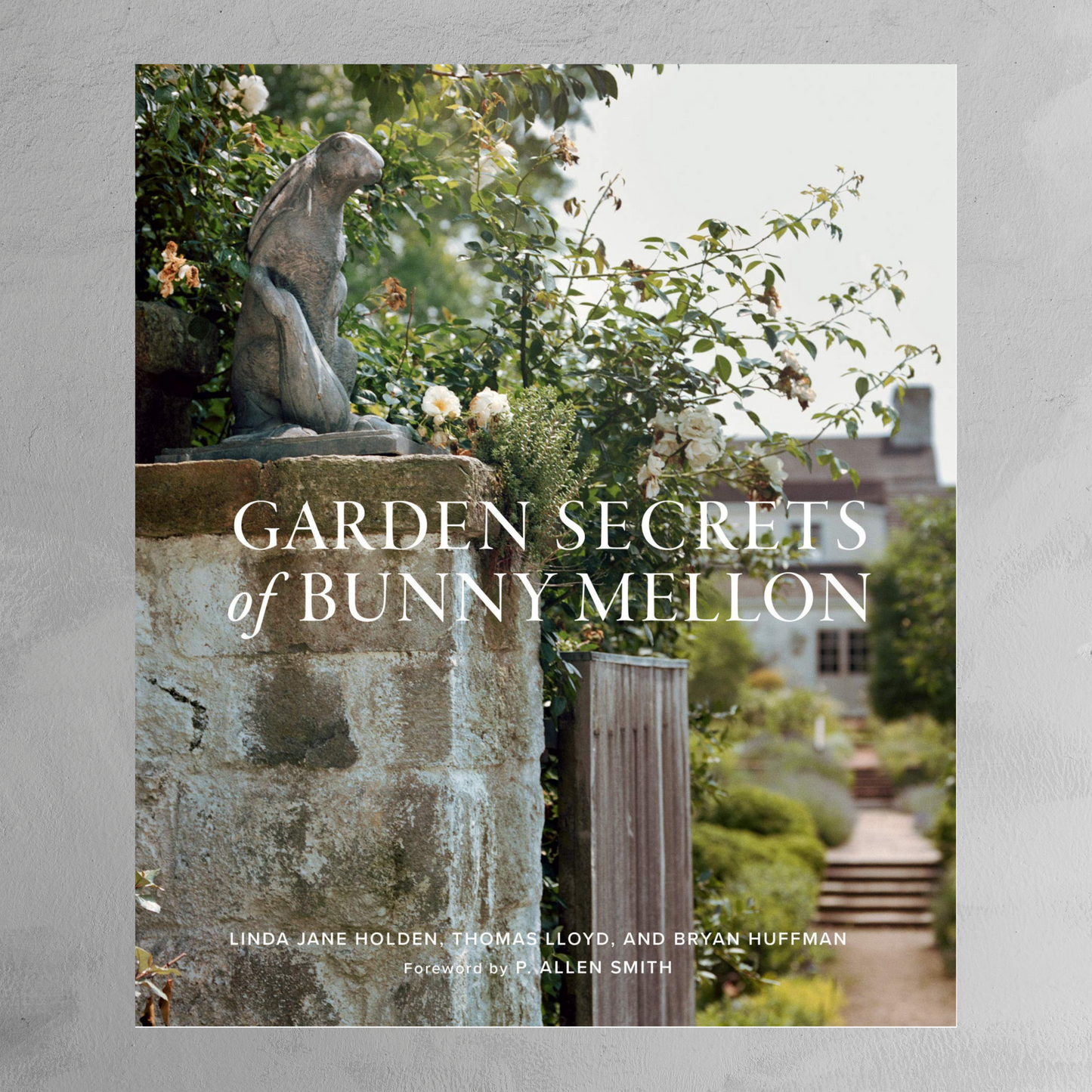 Book - Garden Secrets of Bunny Mellon
