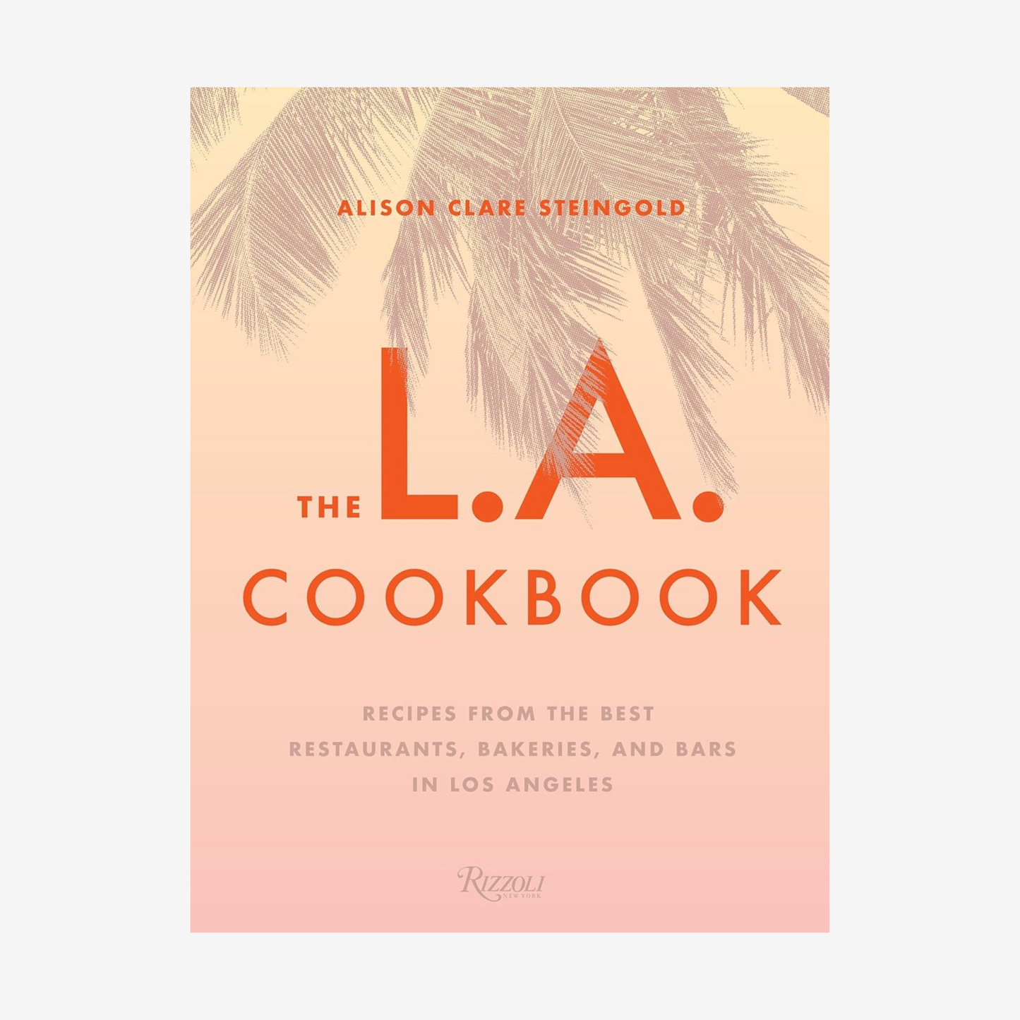 Book - The LA Cookbook