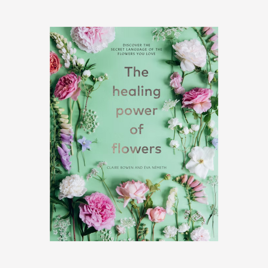 Book - The Healing Power of Flowers